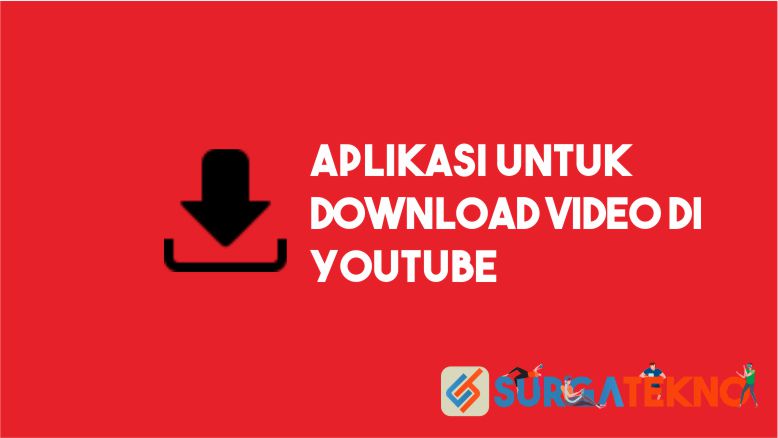 Aplikasi untuk Download Video di Youtube