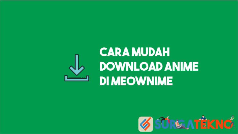 Cara Download Anime di Meownime