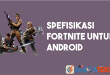 Spesifikasi Fortnite Android