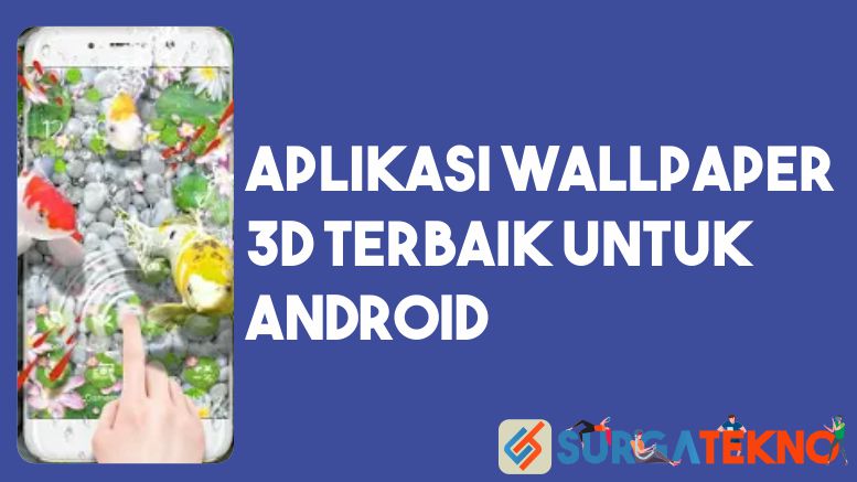Aplikasi Wallpaper 3d Android Terbaik Image Num 31