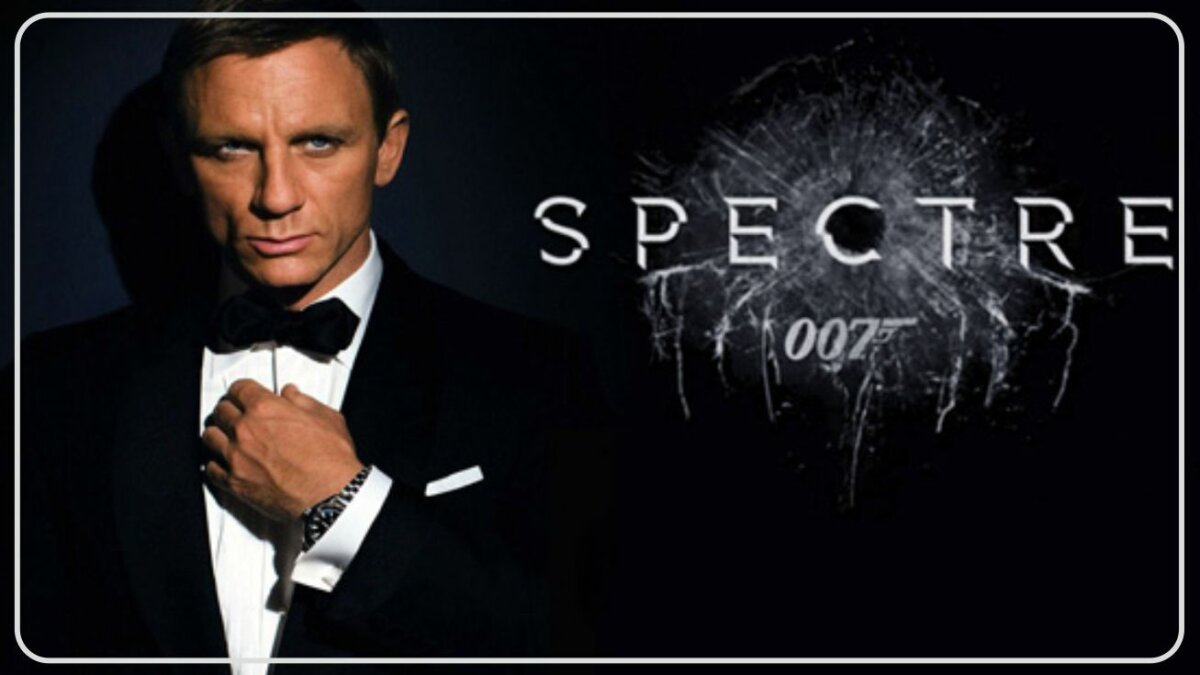 Spectre (2015 – Daniel Craig)