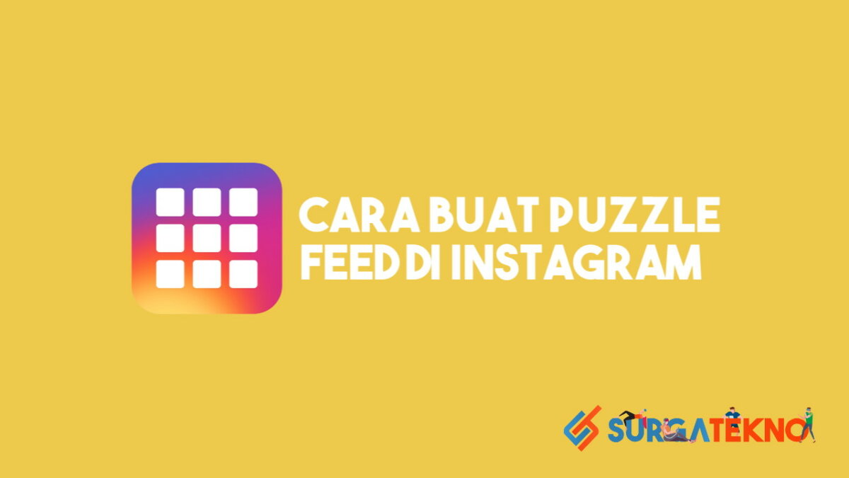 Cara Membuat Puzzle Feed di Instagram