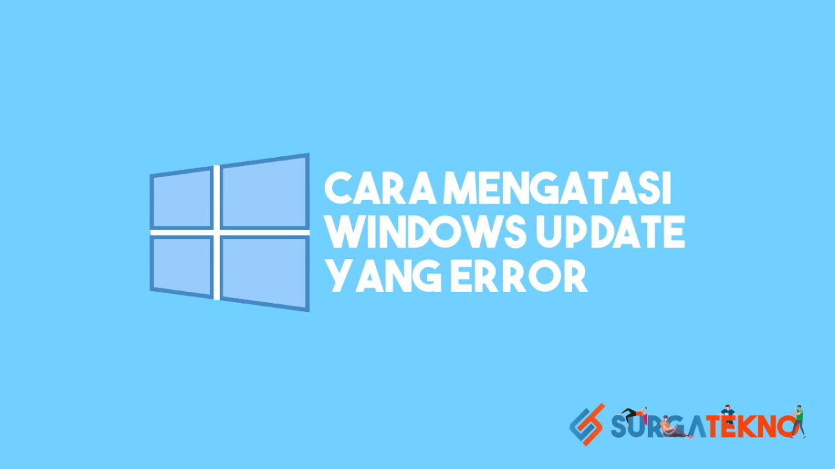 cara mengatasi Windows Update Error pada Windows 10
