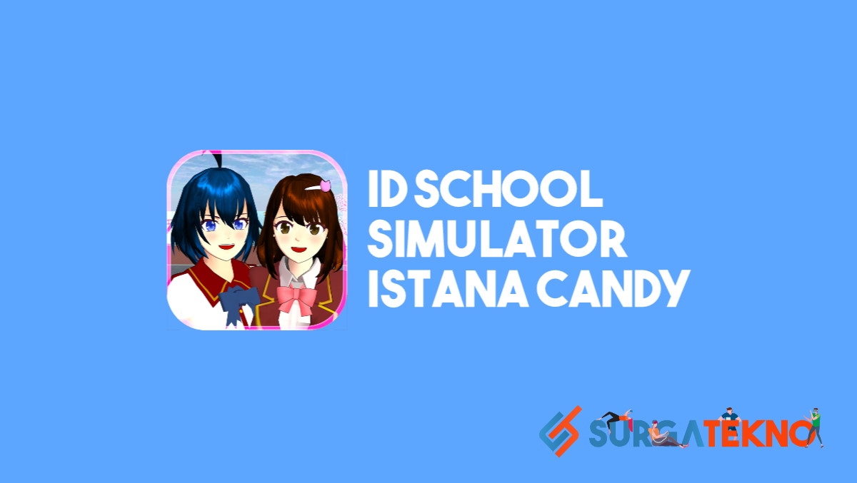 ID Sakura School Simulator Istana Candy