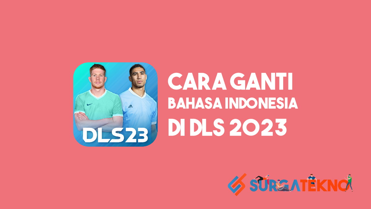 Cara Ganti Bahasa Indonesia di DLS 2023