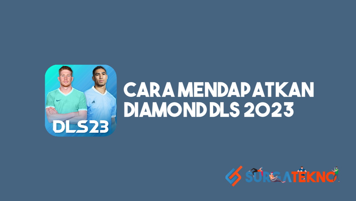 Cara Mendapatkan Diamond DLS 2023