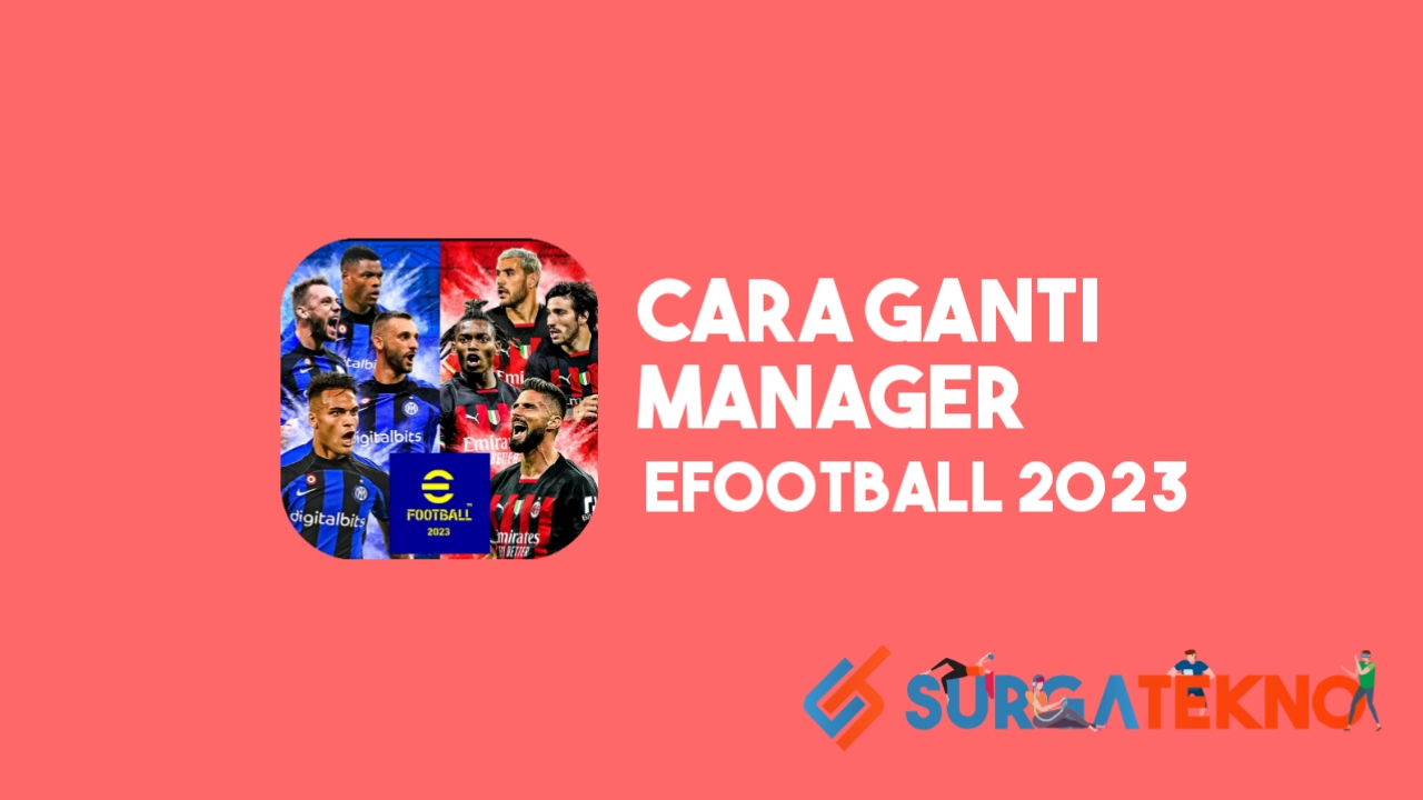 Cara Ganti Manager eFootball 2023