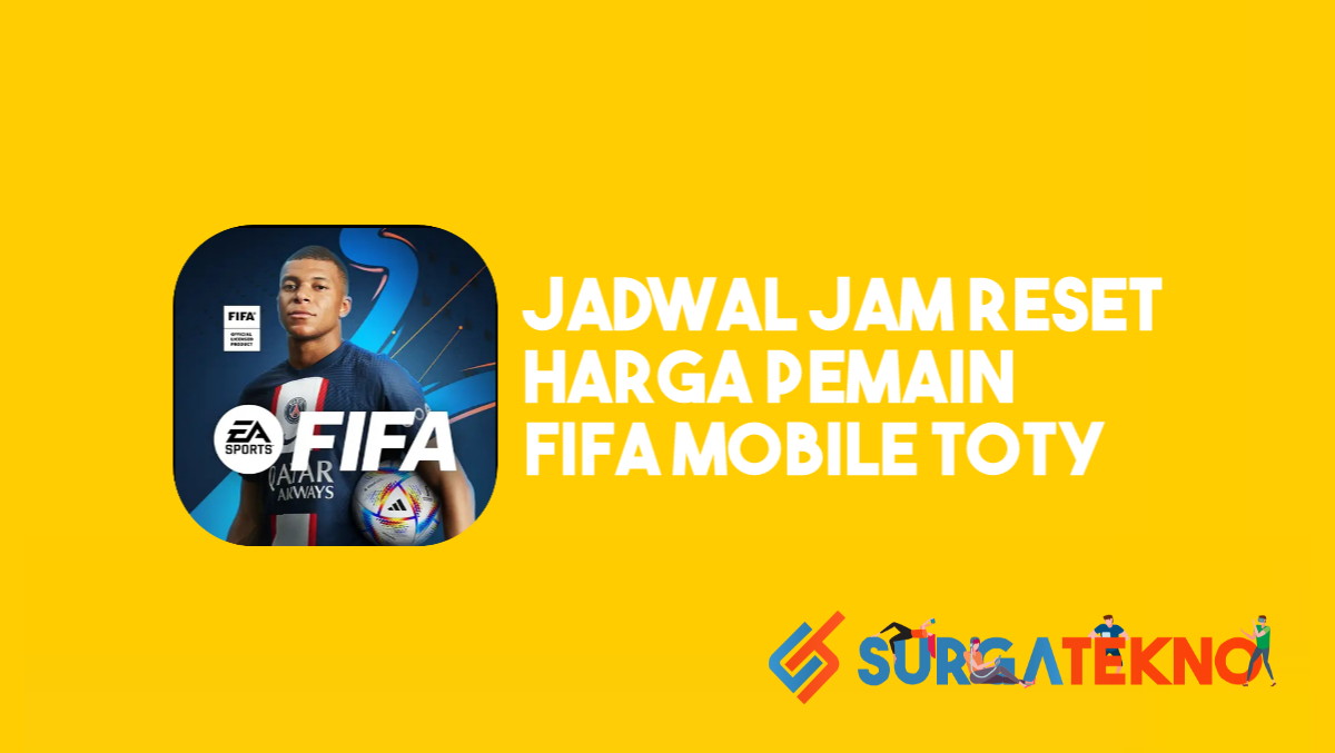 Jam Reset Harga Pemain FIFA Mobile TOTY