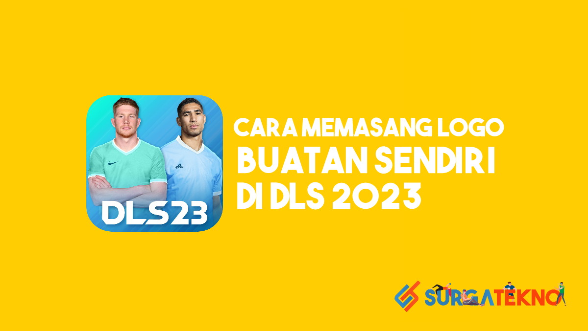 Cara Memasang Logo Buatan Sendiri di DLS 2023