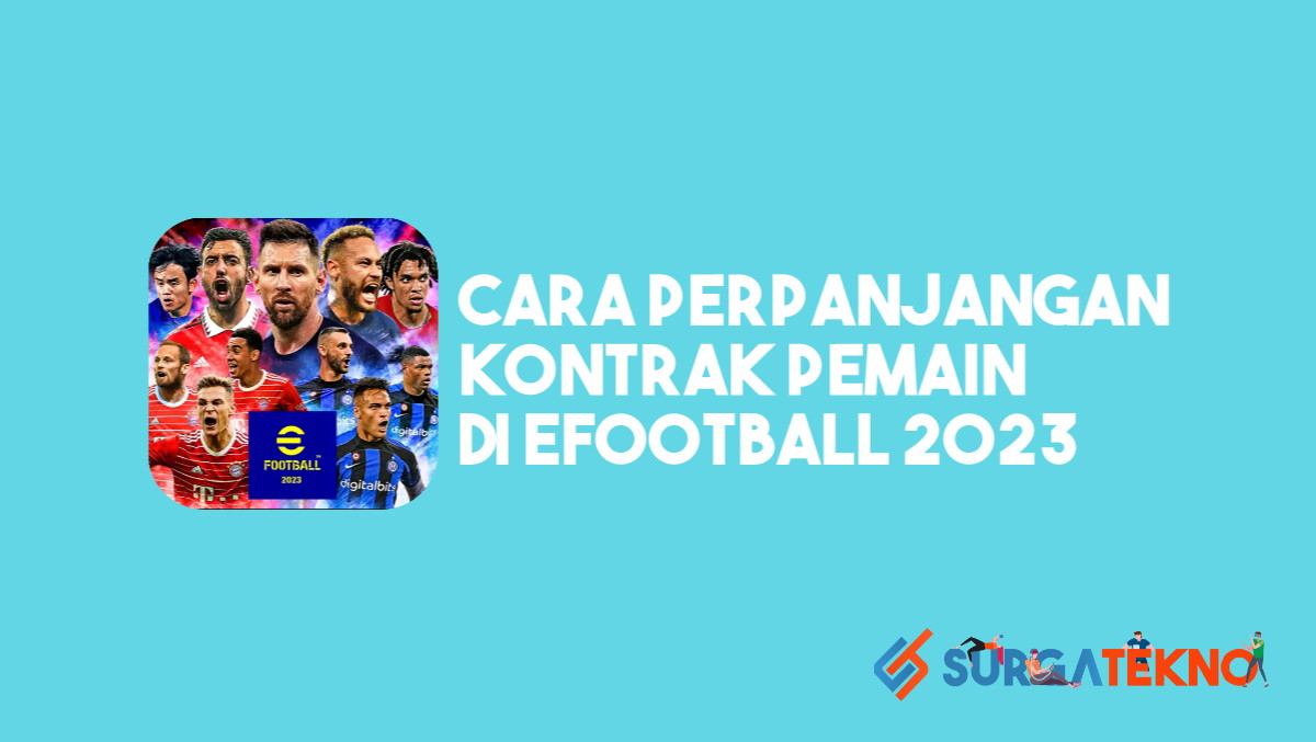 Cara Perpanjangan Kontrak Pemain di eFootball 2023