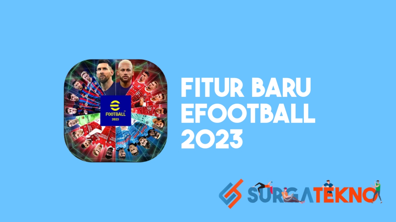 Fitur Baru eFootball 2023