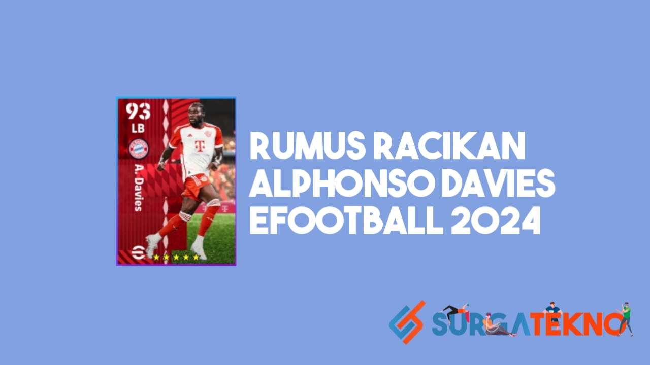 Rumus Racikan Alphonso Davies eFootball 2024