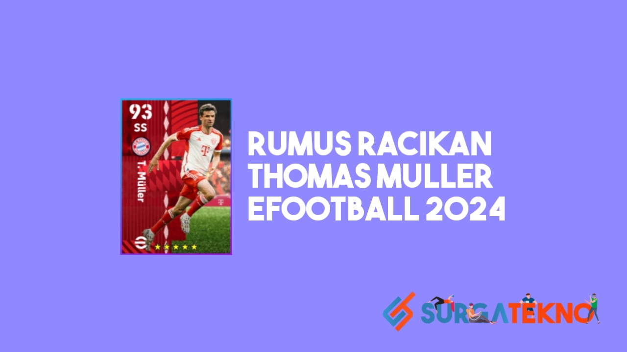 Rumus Racikan Thomas Muller eFootball 2024
