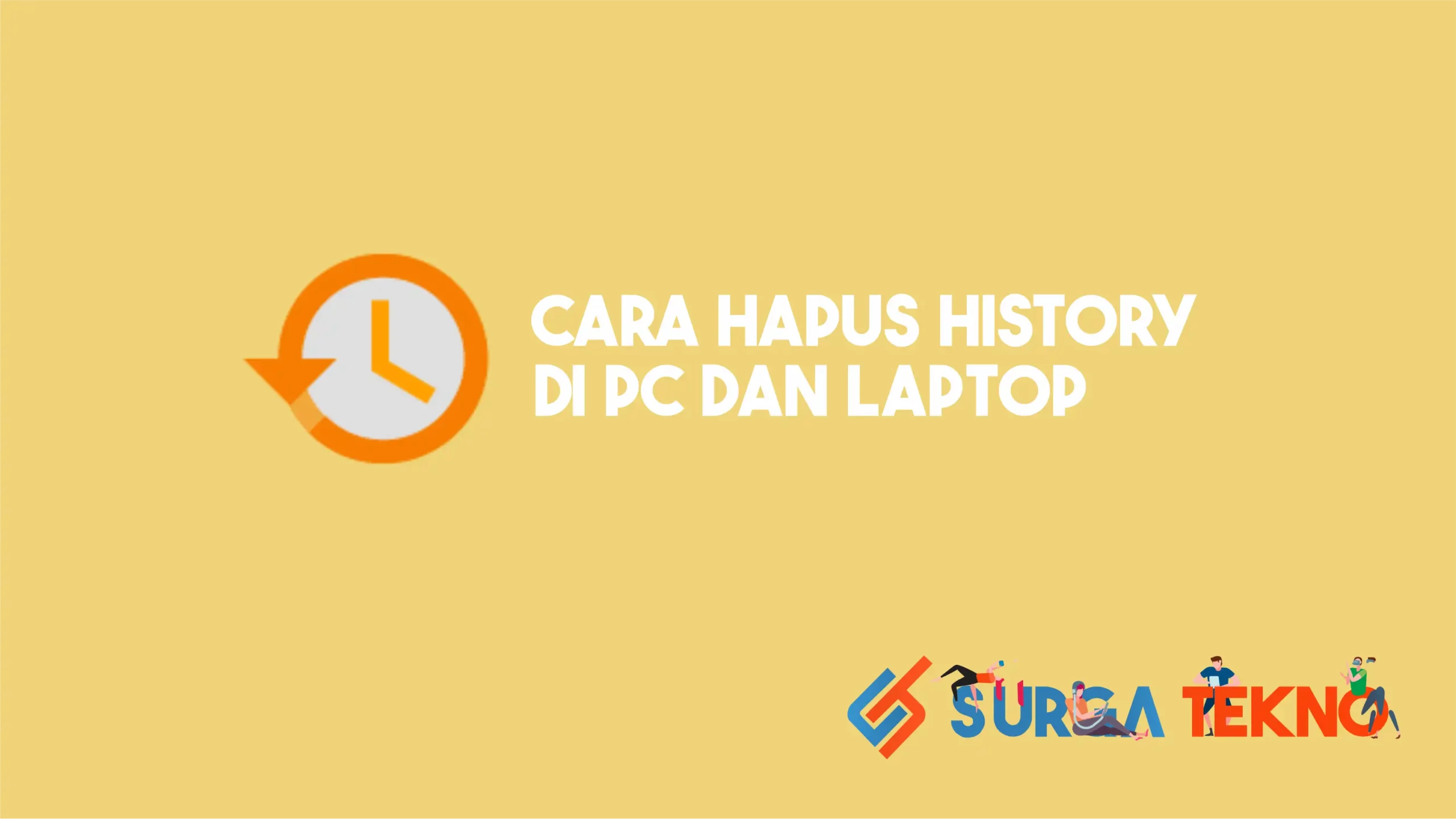 Cara Hapus History di PC dan Laptop