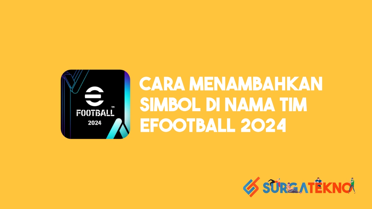 Cara Menambahkan Simbol di Nama Tim eFootball 2024
