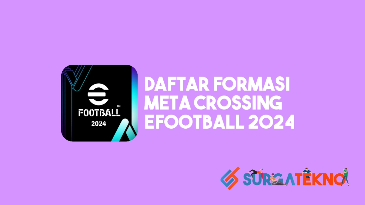 Formasi Meta Crossing Terbaik eFootball 2024