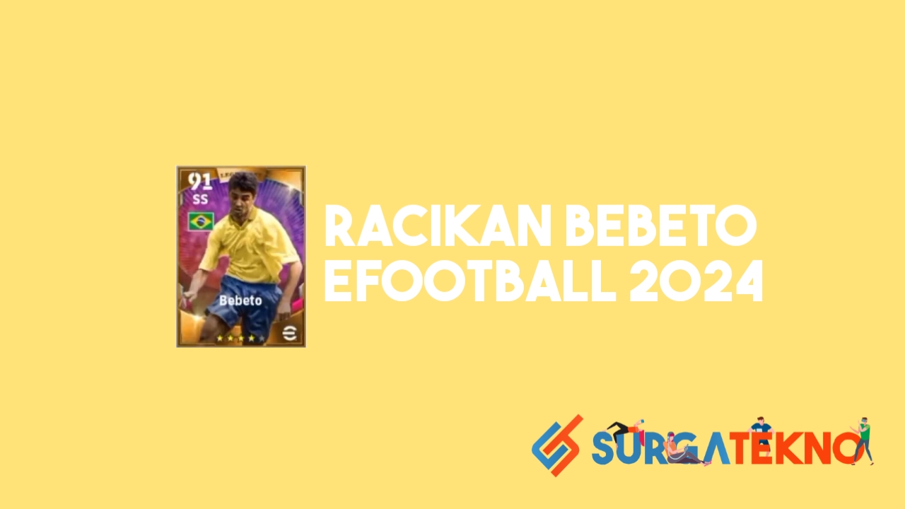 Racikan Bebeto eFootball 2024