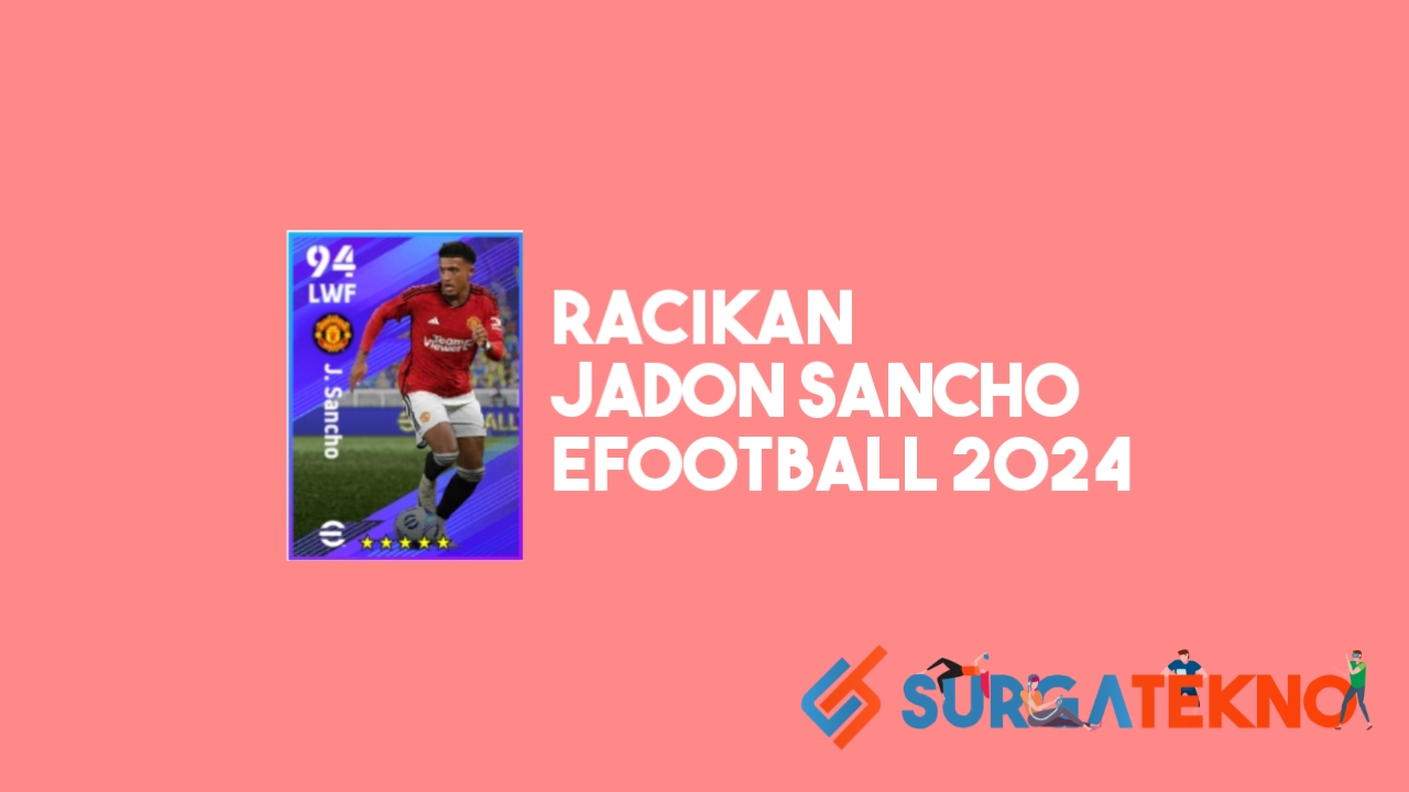Racikan Jadon Sancho eFootball 2024