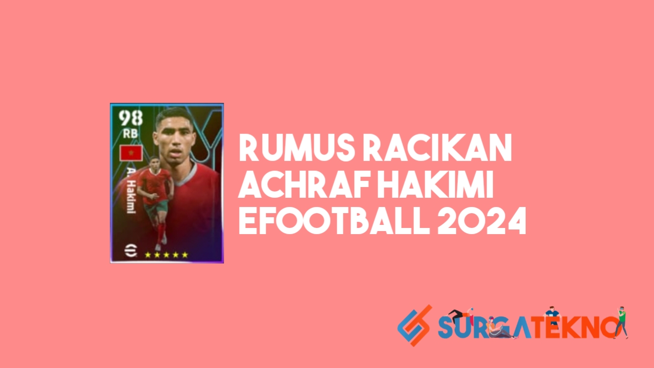 Rumus Racikan Achraf Hakimi eFootball 2024