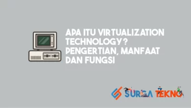 Apa itu Virtualization Technology Pengertian, Manfaat, dan Fungsi