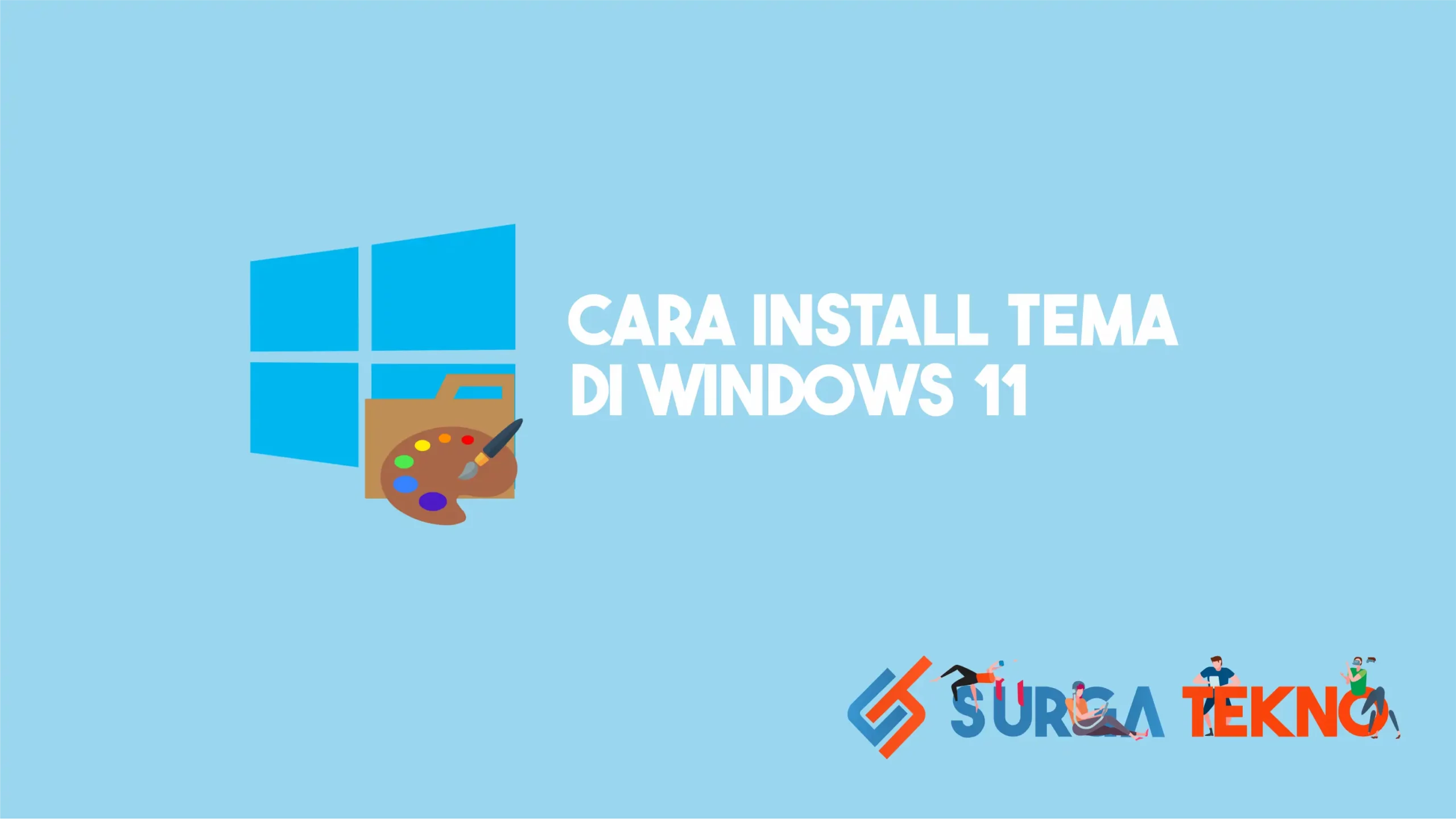 Cara Install Tema di Windows 11 Lebih Keren dan Kece