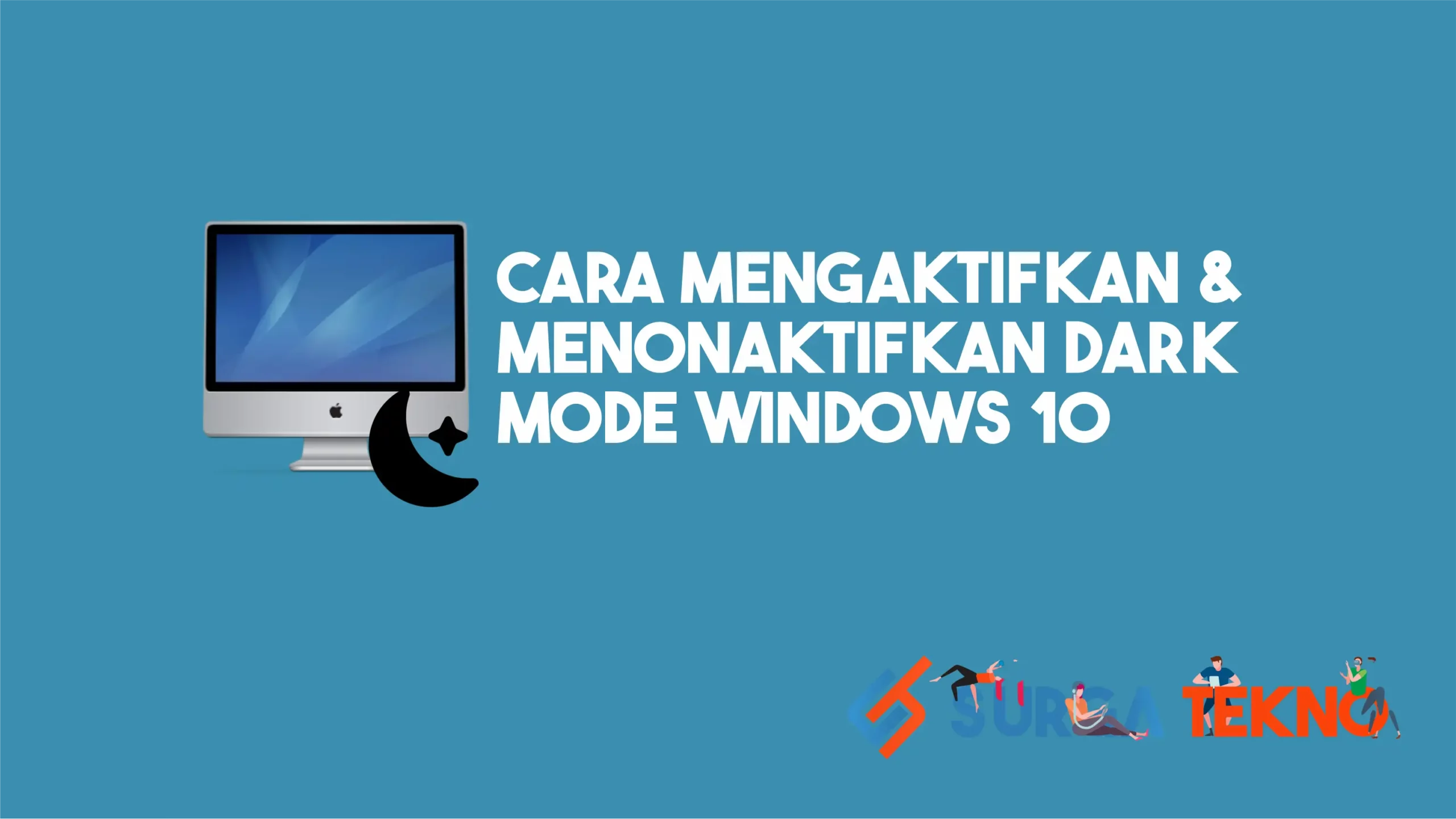 Cara Mengaktifkan & Menonaktifkan Dark Mode Windows 10