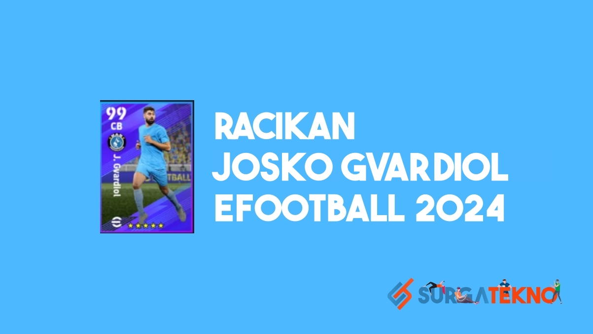 Racikan Josko Gvardiol English League Selection eFootball 2024