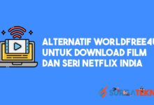 Alternatif Situs worldfree4u untuk Download Film dan Seri Netflix India