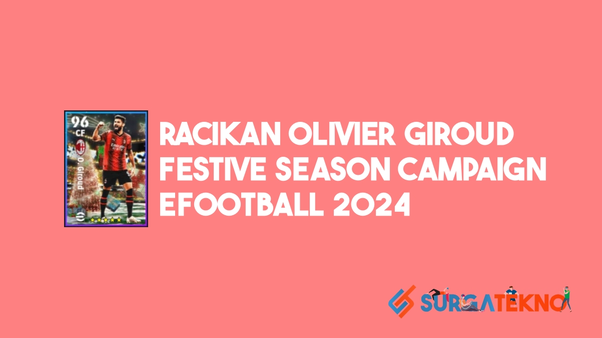 Racikan Olivier Giroud Festive Season Campaign eFootball 2024