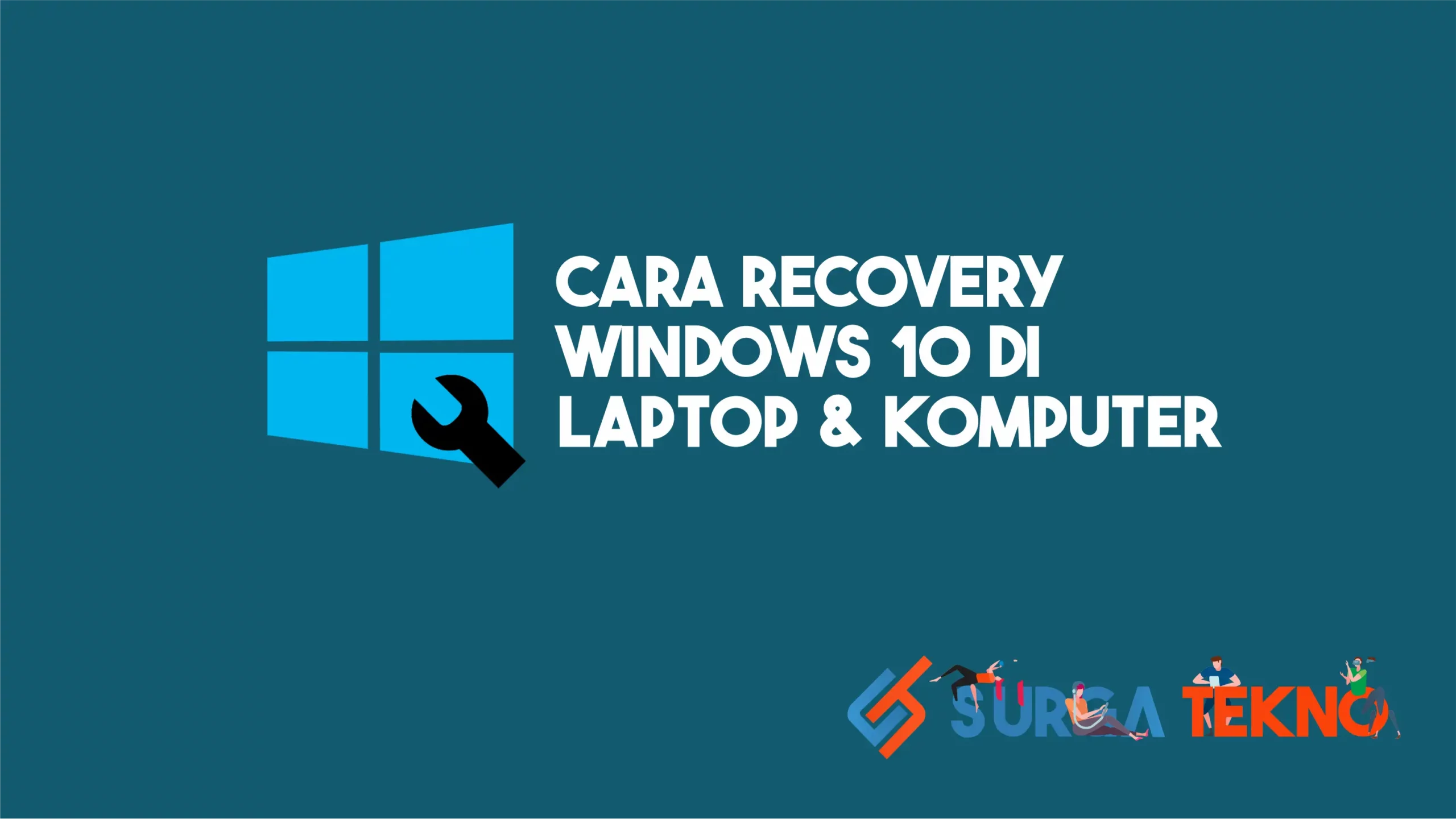 Cara Recovery Windows 10 di Laptop dan Komputer