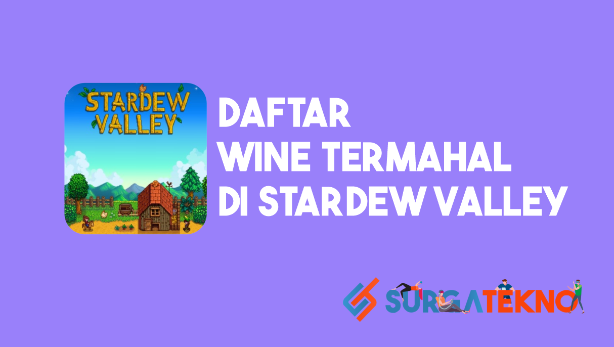 Daftar Wine Termahal di Stardew Valley