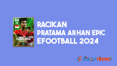 Racikan Pratama Arhan Epic eFootball 2024