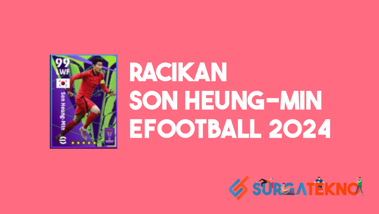 Racikan Son Heung-min Korea Selatan eFootball 2024