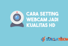 Cara Setting Webcam jadi Kualitas HD