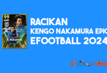 Racikan Kengo Nakamura Epic eFootball 2024