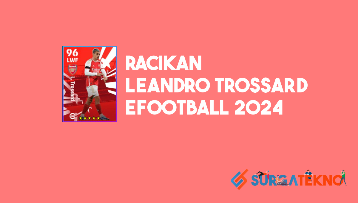 Racikan Leandro Trossard eFootball 2024