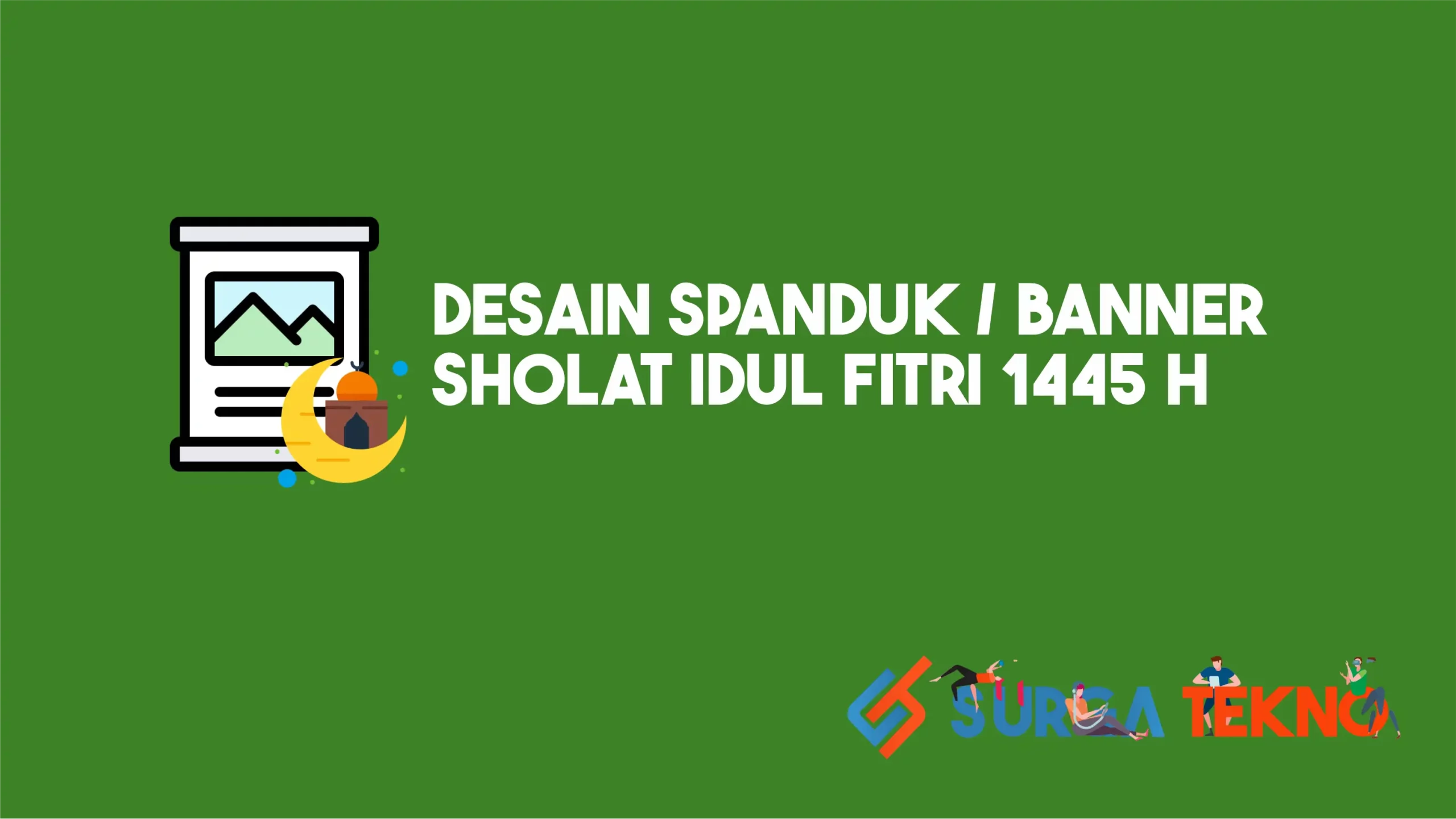 Desain Spanduk Banner Sholat Idul Fitri 1445 H [2024 M]